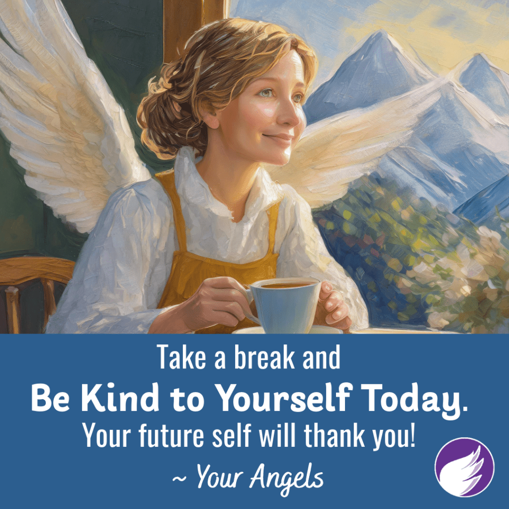 Be Kind to Yourself Today