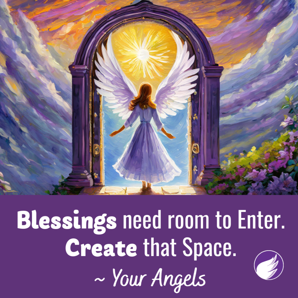Creating Space for Blessings The Power of Releasing Awaken with Angels